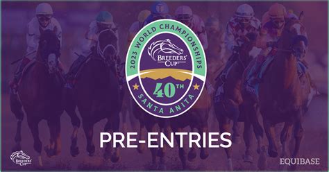 12: Todd A. . Equibase breeders cup entries